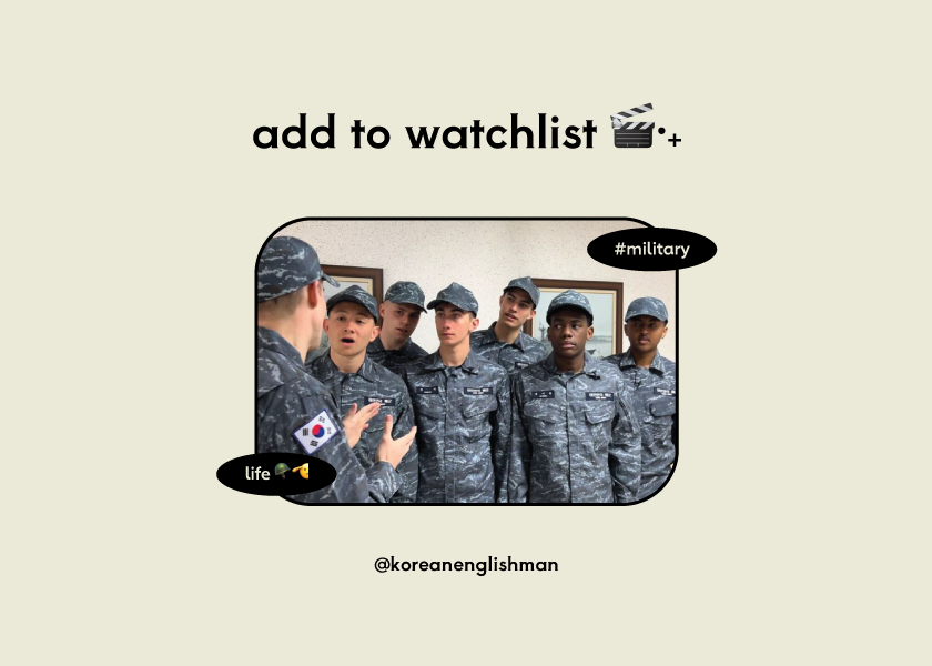 ON YOUTUBE: Korean Englishman Exposes Military Life