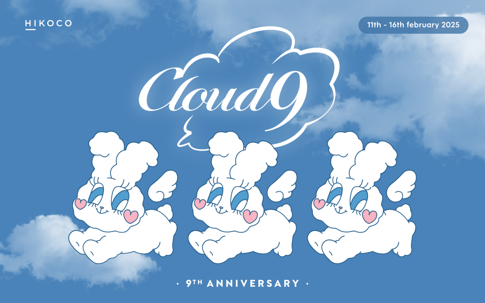 HIKOCO CLOUD 9  ☁️  Ticket to 9th Anniversary... ✈️